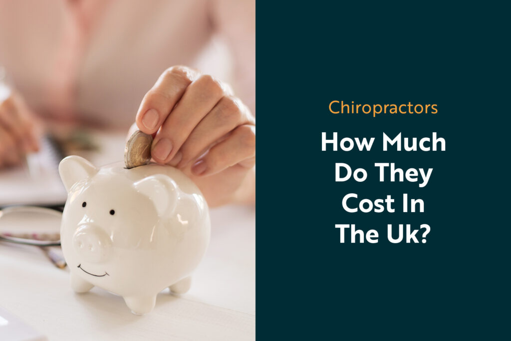 How Much Is A Chiropractor In The UK? Finesse Chiropractic